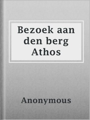 cover image of Bezoek aan den berg Athos